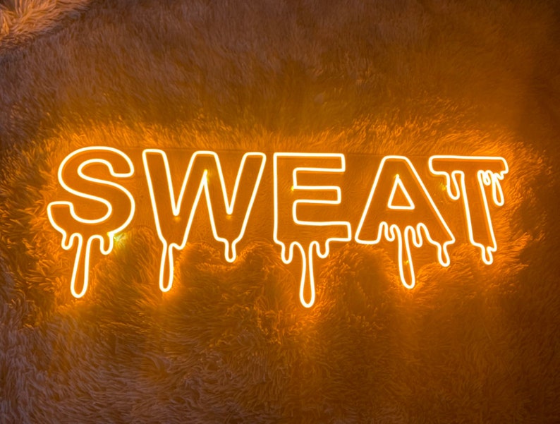 Dripping Sweat Led Sign Wall Decor Workout Neon Sign Gym Decor