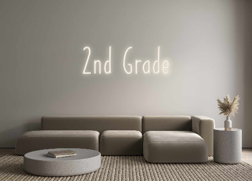 Custom Neon: 2nd Grade