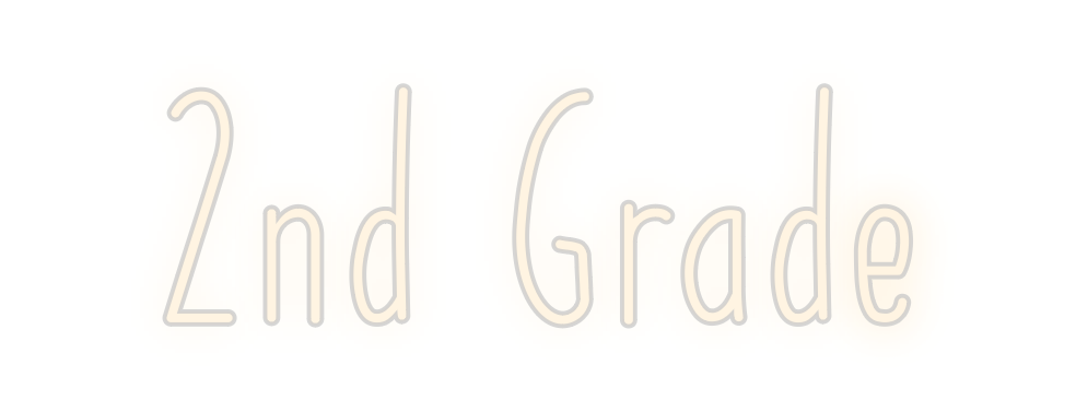 Custom Neon: 2nd Grade