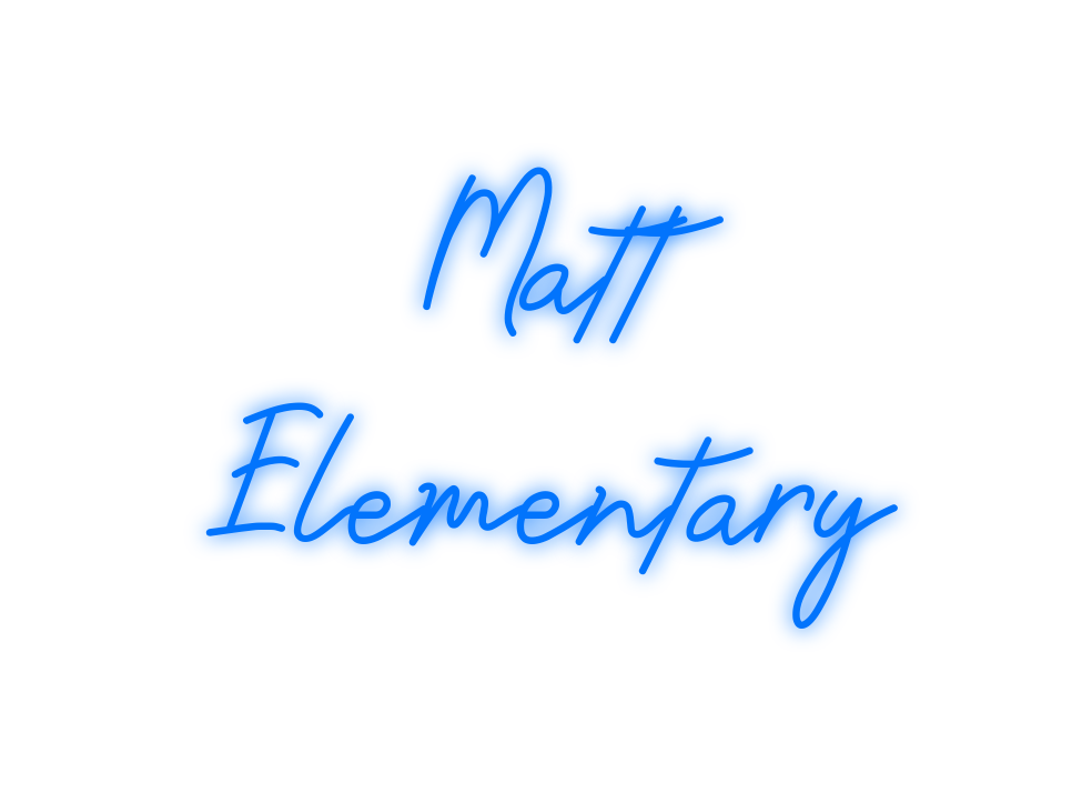 Custom Neon: Matt
Elementa...