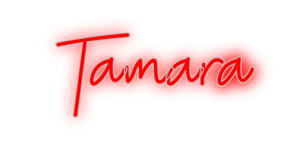 Custom Neon: Tamara