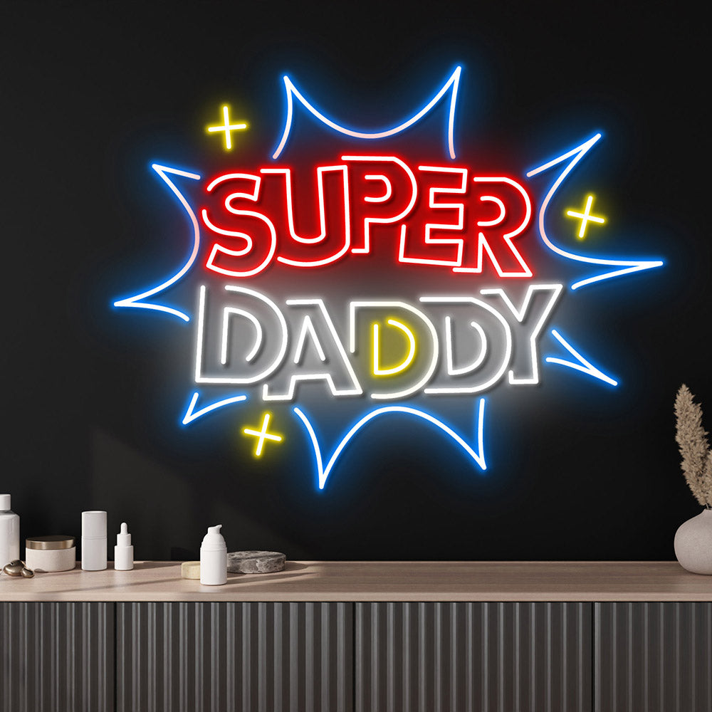 Super Daddy Home Neon Sign