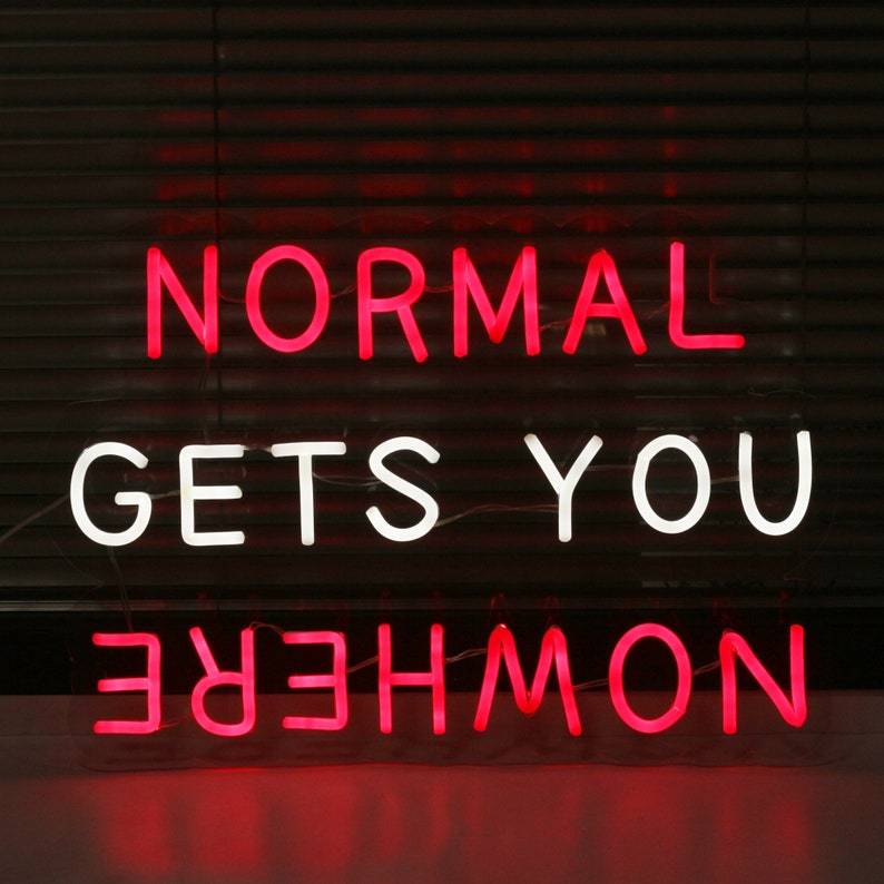 Normal Gets You Now Here