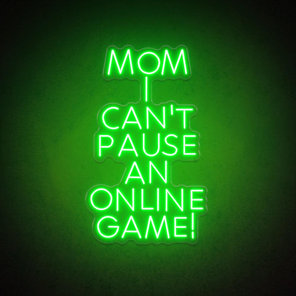 Mom I Can't Pause an Online Game