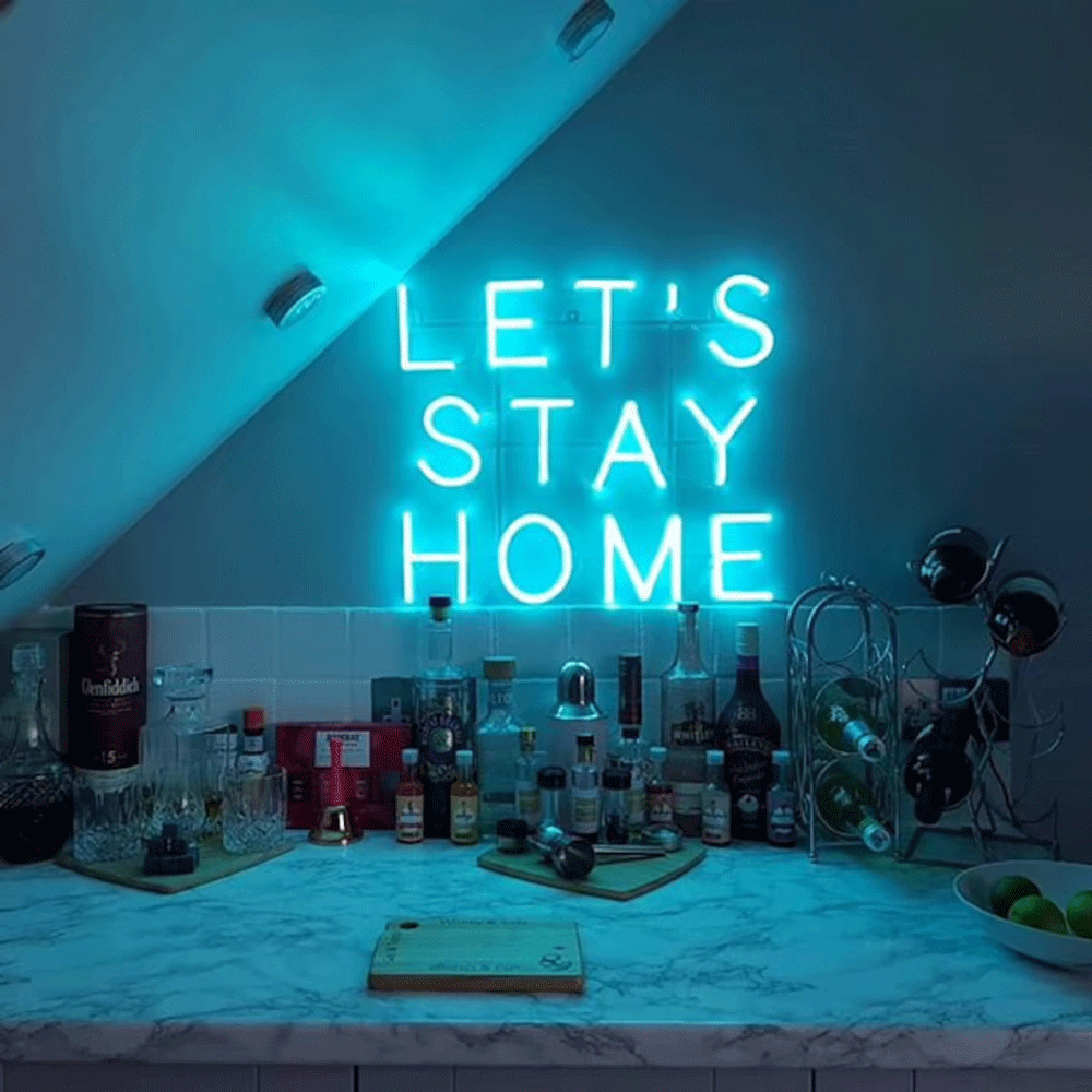 Let's Stay Home Neon Signs Lights