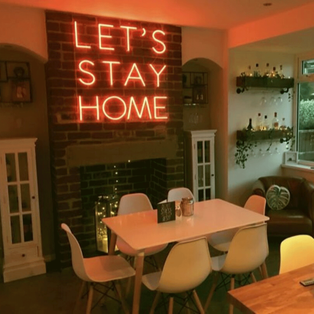 Let's Stay Home Neon Signs Lights