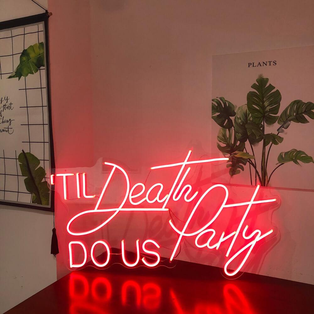 Til Death Do Us Party Neon Signs